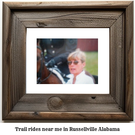 trail rides near me in Russellville, Alabama